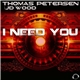 Thomas Petersen Feat. JD Wood - I Need You